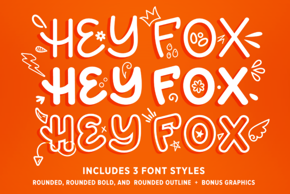 Hey Fox Rounded Font Trio: A Playful Design Asset