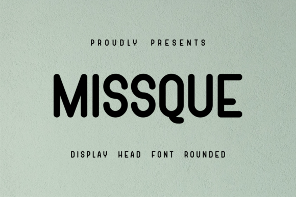 Missque Font: Where Bold Softness Meets Techno Edge