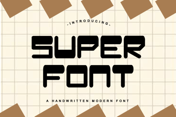 Super Font: Brightening Your Designs with Confident Style